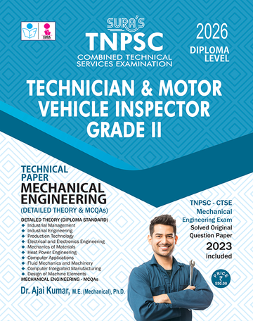 SURA`S TNPSC Technician & Motor Vehicle Inspector Grade II Mechanical Engineering Detailed Theory & MCQAs Diploma level Exam Book Guide 2026