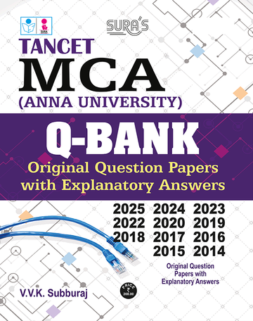 SURA`S TANCET MCA Anna University Q-Bank Original Question Papers with Explanatory Answers Guide