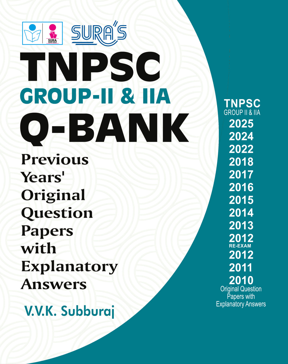 SURA`S TNPSC GROUP - II Q-Bank Previous Years Original Question Papers with Explanatory Answers Book in English Medium 2026