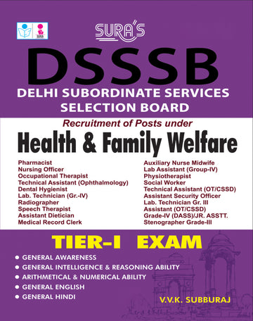 SURA'S DSSSB Recruitment for Health and Family Welfare TIER-I Exam Book - 2022 Latest Edition 2026