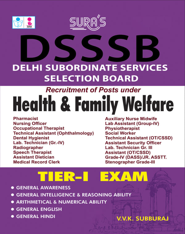 SURA'S DSSSB Recruitment for Health and Family Welfare TIER-I Exam Book - 2022 Latest Edition 2026