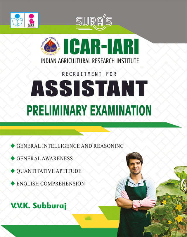 SURA`S ICAR-IARI Assistant Preliminary Exam Book Latest Edition