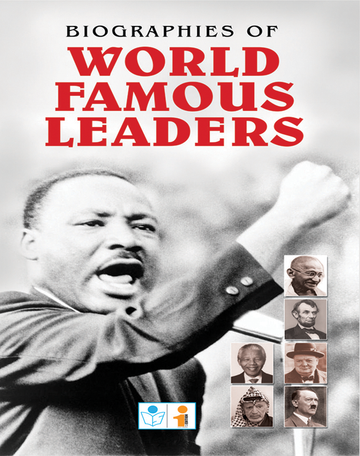Biographies of World Famous Leaders