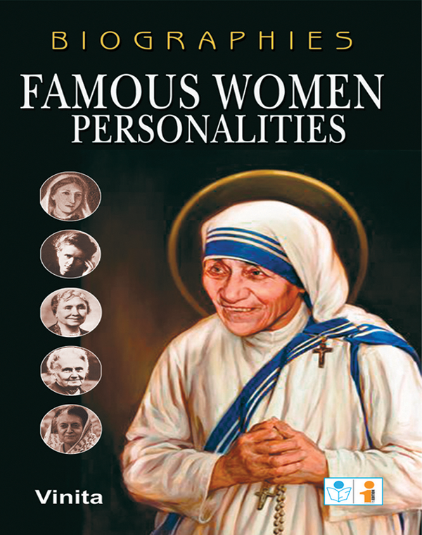 Biographies: Famous Women Personalities
