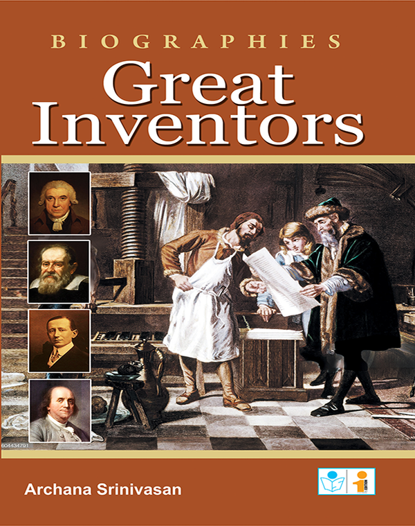 Biographies: Great Inventors