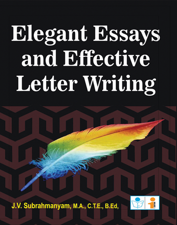 Elegant Essays and Effective Letter Writing
