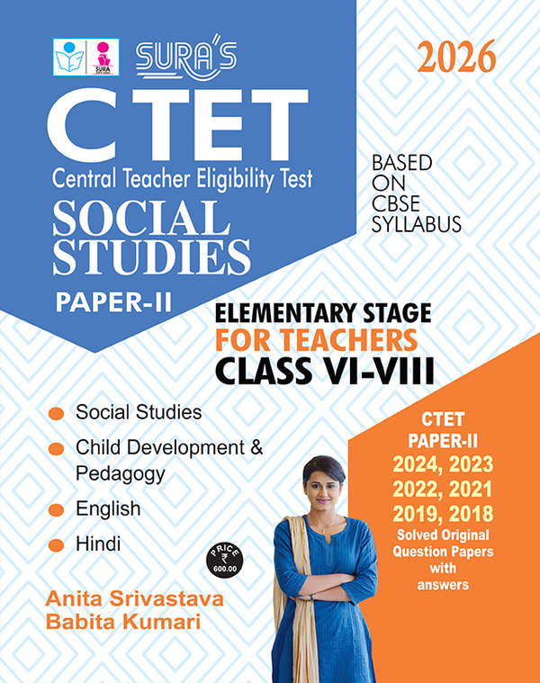 SURA`S CTET Social Studies Paper-II Teachers Classes VI-VIII Exam Book Guide & Solved Original Question Papers in English Medium 2026