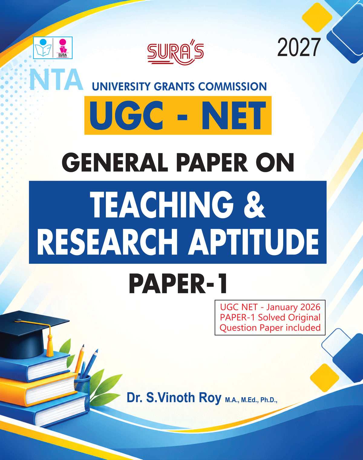 SURA'S UGC NET 2027 General Paper 1 Teaching & Research Aptitude | UGC-NET Paper 1 Study Guide | Solved Question Paper January 2026 Included | 2027 Latest Updated Edition