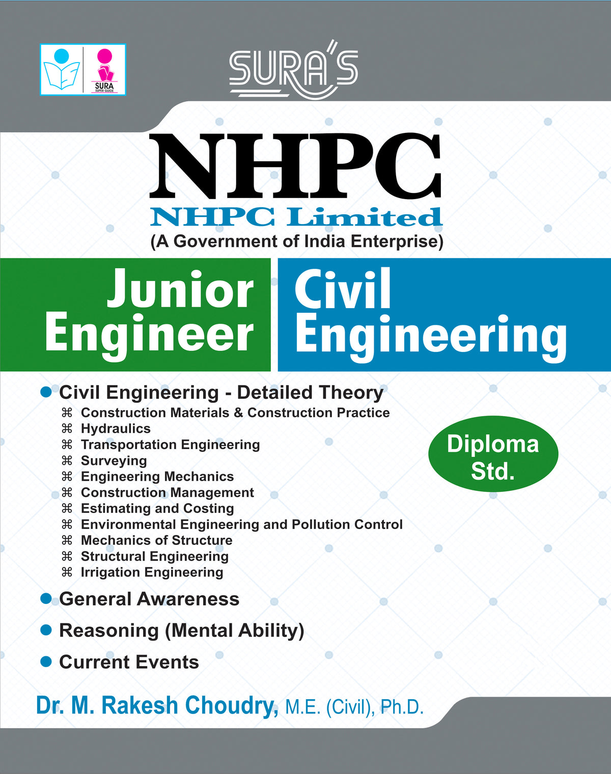 SURA`S NHPC Junior Engineer Civil Engineering Diploma Std Exam Book Guide - Latest Updated Edition 2026