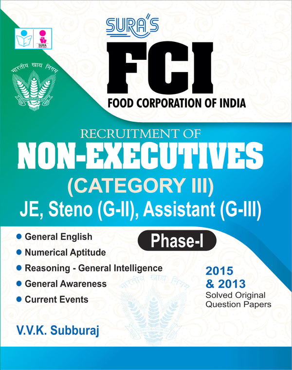 SURA`S FCI(Food Corporation of India) Non-Executives Category III JE, Steno(G-II),Assistant(G-III) Phase-I Exam Book in English Medium - Latest Updated Edition 2026