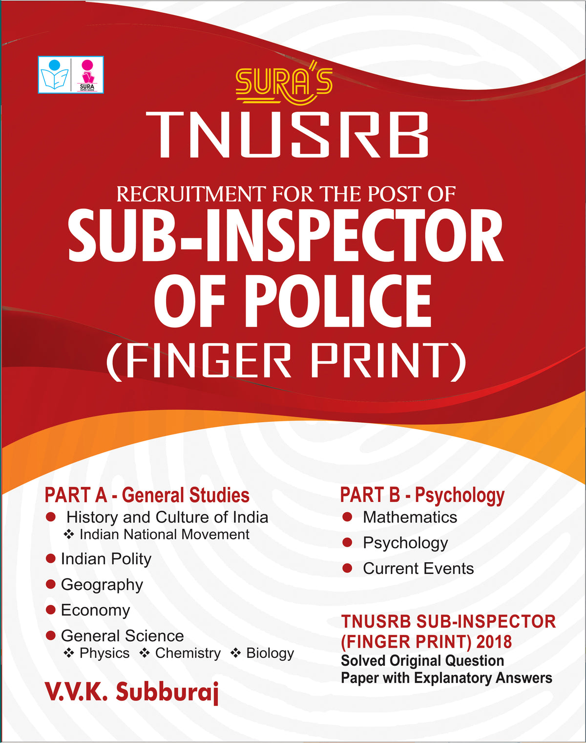 SURA`S TNUSRB Sub-Inspector of Police (SI) (Finger Print) Exam Book in English Medium - Latest Edition 2026
