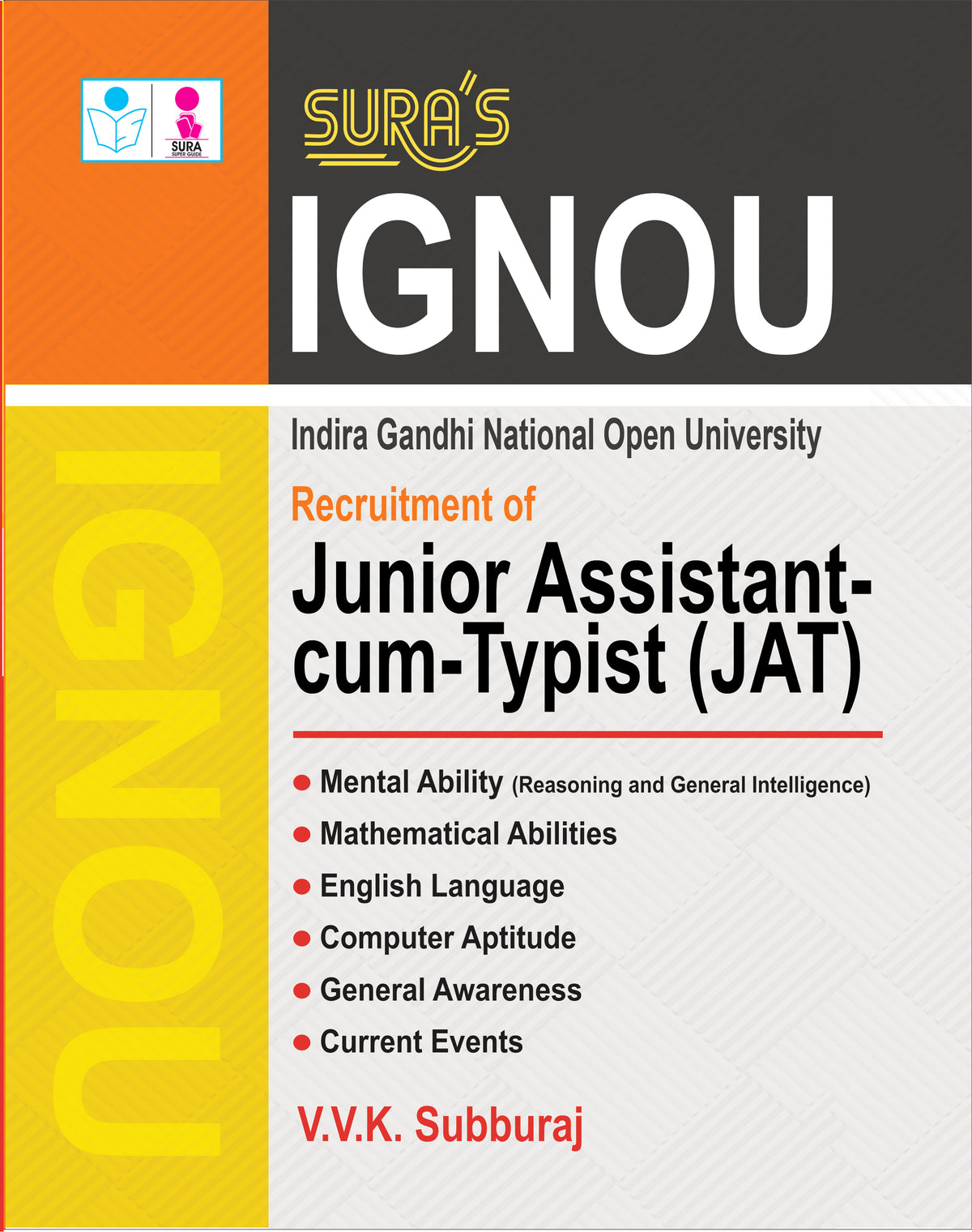 SURA`S IGNOU Junior Assistant-cum-Typist (JAT) Exam Book in English Medium - Latest Updated Edition 2026