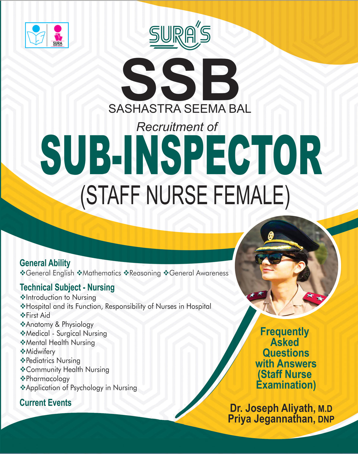 SURA`S Sashastra Seema Bal SSB SI Sub-Inspector Staff Nurse Female Exam Guide Book - Latest Updated Edition 2026