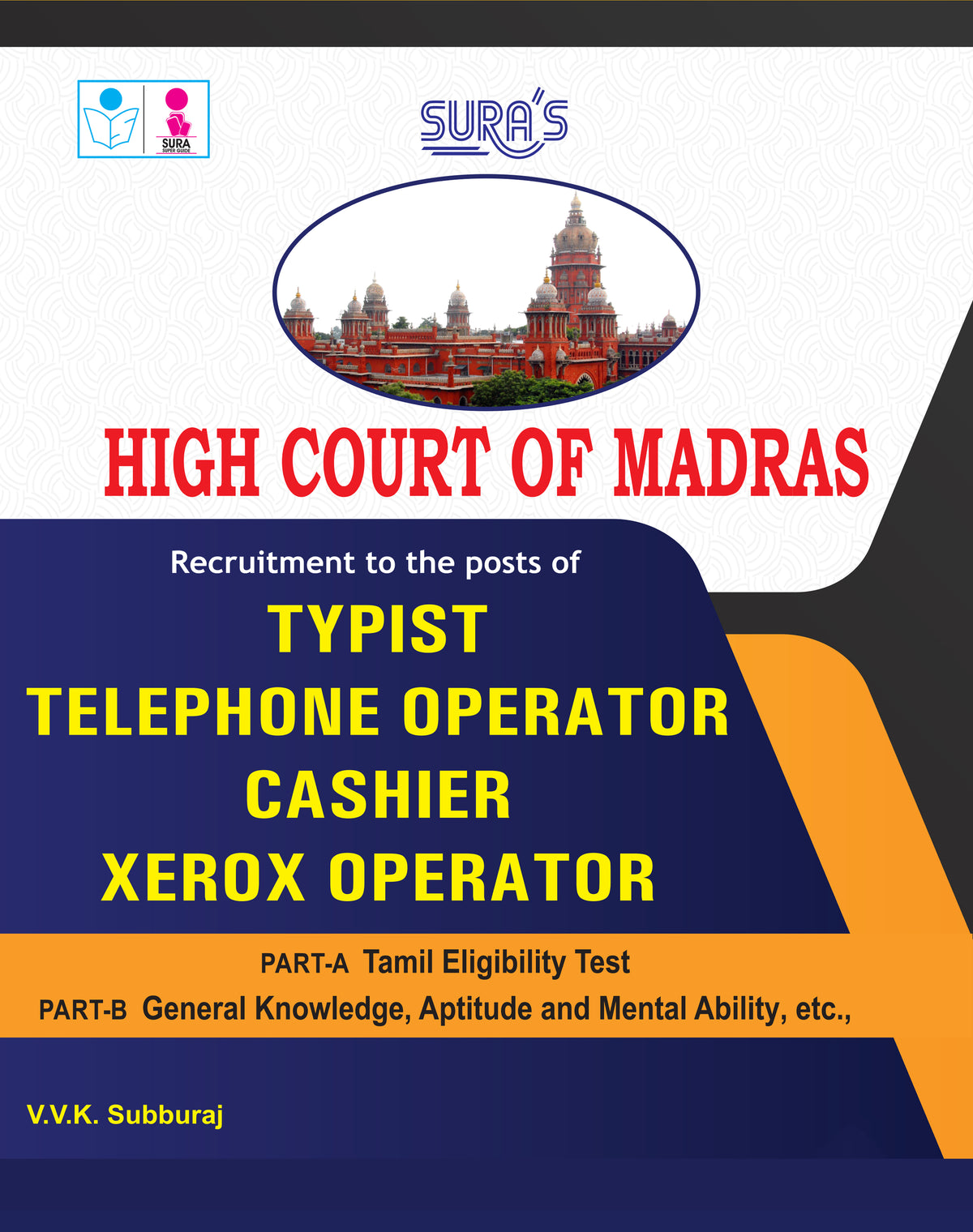 SURA`S High Court of Madras Typist,Telephone Operator,Cashier and Xerox Operator Exam Book Guide English 2026