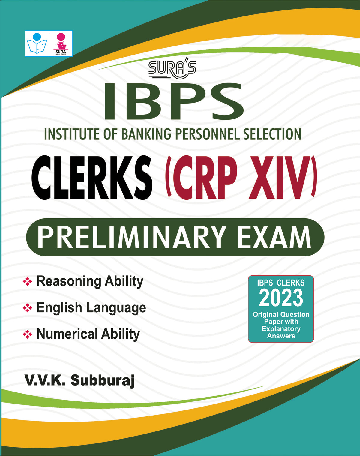 SURA`S IBPS Bank Clerks CRP XIV Preliminary Exam Book Guide in English Medium 2026